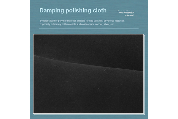 Polishing Cloth Damping